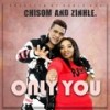 Only You - Chisom&Zinhle