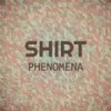 Shirt Phenomena - Pance Burs