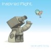 Before I'm Done - Inspired Flight&rugged monk