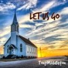 Let Us Go - Tony Middleton