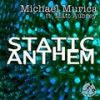 Static Anthem (Maffa & Cap Dark Anthem Remix) - Michael Murica&Matt Aubrey