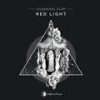 Red Light - Dumming Dum