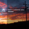 Havana (Original Mix) - Gar&Lorraine Gray