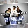 Yo te motivé(feat. Rkm & Ken-Y) (Remix) - Jeankarl&Rkm&Ken-Y