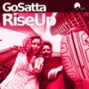 Rise Up (Los Fugazzi Remix) - Go Satta&Los Fugazzi