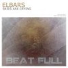 Skies Are Crying (Original Mix) - Elbars