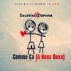 Comme ça (À nous deux) - Salatiel&Daphne