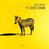 It Goes Down - Alex Kislov