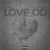 Love OD - Young Chop