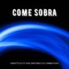 Come Sobra - Surditto DJ&Axel Martinez&Dj Jonnhy Bass