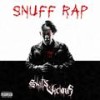 SNUFF RAP (Explicit) - Dope D.O.D.&Skits Vicious&Chubeats