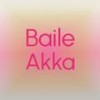 Baile Akka - Gavy Teck