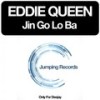 Jin Go Lo Ba (Original Radio Edit) - Eddie Queen