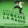 SÚBEME LA RADIO (Paolo Ortelli Remix) - Descemer Bueno&Zion&Lennox&Paolo Ortelli