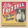 Look What Thoughts Will Do - Lefty Frizzell