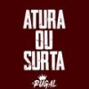 ATURA OU SURTA (Explicit) - Dj Rugal O Rei