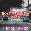 4 Tires Pumped (feat. Flowz Dilione) - Boyz From Da Area&Flowz Dilione