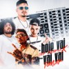Hoje Vai Ter Putaria X Vai Vai Tomar (Explicit) - Mc L3&MC 7 Belo&Skorps&DJ Patrick Muniz