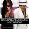 Into the Light (Club Mix) - Luca Cassani&Max C