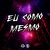 Eu Como Mesmo (Explicit) - Dj Stay&MC Yuri&Silva MC