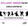 Cha cha lento / Guantanamera (Karaoke Version)(Instrumental) (纯音乐) - Carlo Lentini DJ