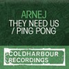 They Need Us (Club Edit) - Arnej