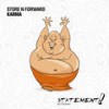 Karma (Extended Mix) - Store N Forward