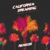 California Dreaming(feat. Snoop Dogg & Paul Rey) (Alex Ross Remix|Explicit) - Arman Cekin&Snoop Dogg&Paul Rey