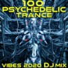 Psydelicacy (Psychedelic Trance Vibes 2020 DJ Mixed) - Royals In Psy