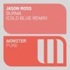 Burma (Cold Blue Remix) - Jason Ross