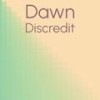 Dawn Discredit - Marshy Guro