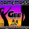Damemass (Radio Edit) - 지&Vanny Jordan&Sam'plays