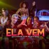 Ela Vem - MC Zaquin&Mc Vitin do LJ&MC Braz