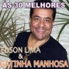 vale A Pena Vê De Novo - Edson Lima e Gatinha Manhosa