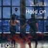 Hold on - Benko&Quibble&Benedikt Schwarz