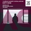 Empty Home - Social Mistake&Vladislav Maximov