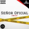 Señor Oficial(feat. Josmany EOM) - High Sound Productions&Josmany EOM