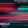 Don't Look Back (Extended Mix) - Matthew Dreamer