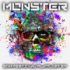 Monster (Extended Dance Mashup) - AKA