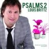 Psalm 84: Hoe Lief Het Ek U Woning - Louis Brittz
