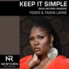 Keep It Simple (Club Instrumental Remix) - Tasha LaRae&Yooks