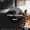 Vieja Escuela 01 (Mares Remix) - Astre&Mares