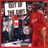 Out of the Dirt (Explicit) - TbO