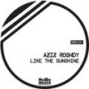 Like The Sunshine (Original Mix) - Aziz Roshdy&Heba Elmalt