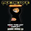 Goodie Goodie - Nick The Lot&Amplify