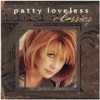 You Don’t Even Know Who I Am - Patty Loveless