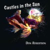 Castles in the Sun (Overture) - Don Robertson