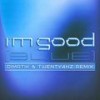 I'm Good (Dimatik & Twenty4HZ Remix) - Dimatik&Twenty4HZ