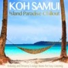 Chaweng Beach Sunrise (Island Breeze Mix) - Dj Samui