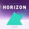 Horizon (Continuous DJ Mix|Explicit) - Kid Massive